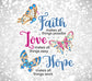 Faith Hope Love 20 oz Skinny Tumbler